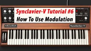 Arturia Synclavier-V Tutorial #6 - How To Use Modulation