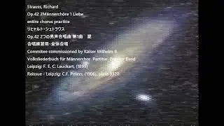 Strauss, Richard Op.42 2M&auml;nnerch&ouml;re 1 Liebe entire chorus practice リヒャルト・シュトラウス Op.42 2つの男声合唱曲 愛 全体