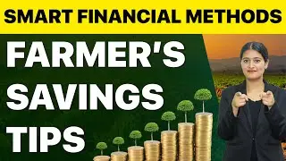 These Ideas will Make Farmers Financially Strong | Financial Planning For Farmers | Namita Pandey