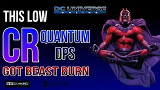 DCUO This low cr quantum dps got beast burn gameplay 4K ULTRA HD
