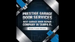 Prestige Garage Door - Best Garage Door Repair Company in Tampa FL#garagedoorrepair #trending #viral