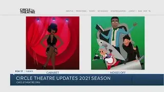 Circle Theatre updates for 2021 season