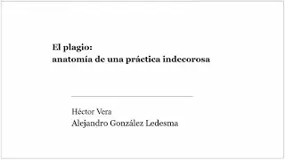 Sesiones Seminario 2025. El plagio: anatomía de una práctica indecorosa