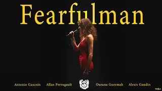 clip fearfulman - Loriane
