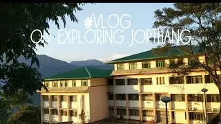 #VLOG || Exploring Jorethang || CCCT to Jorethang ||