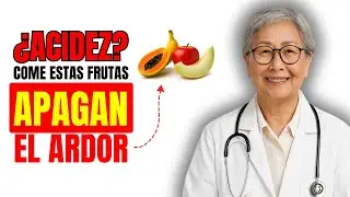 Mujeres mayores de 60 a&ntilde;os: 7 Frutas Medicinales Que APAGAN la Acidez &mdash; Pero 3 REACTIVAN Brutalmente