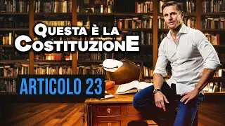 Articolo 23 Costituzione italiana: spiegazione e commento | Avv. Angelo Greco