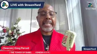THE TRUTH ON TUESDAY / With Deac.Greg Percell ( THE TOWER OF BABEL)