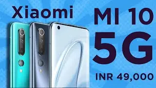108MP !! XIAOMI MI 10 INDIA : Price & Specifications