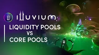 Liquidity Pools vs Core Pools | Illuvium (Kieran Warwick & Andrew Wall)