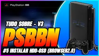 Tudo sobre a PSBBN V3 #5 - Instalar o HDD-OSD (Browser 2.0) - Carregue jogos pelo browser do #PS2