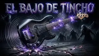 El Bajo de Tincho | Heavy Metal Sinf&oacute;nico &middot; Poder Oscuro del Groove