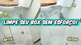 COMO LIMPAR BOX  DO BANHEIRO - TIRAR MANCHA SEM RISCAR