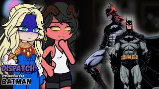 Dispatch reacts to Robert as Batman 