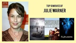 Julie Warner Top 10 Movies of Julie Warner| Best 10 Movies of Julie Warner