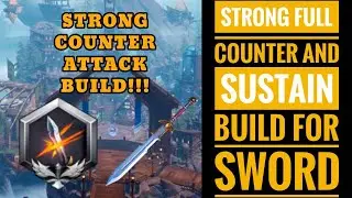 DAUNTLESS STRONG FULL COUNTER AND SUSTAIN BUILD FOR SWORD | GAMEPLAY
