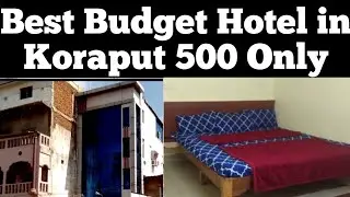 BEST BUDGET HOTEL IN KORAPUT BEST HOTEL IN KORAPUT BUS STAND