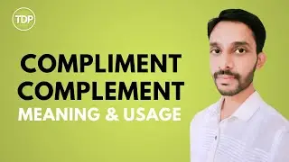 Compliment Meaning vs Complement Meaning | Meaning and Difference | The Dawn Publishers