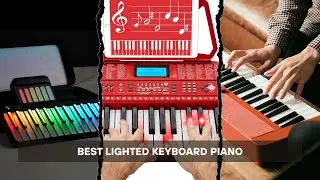 5 Best Lighted Keyboard Piano 2025! Play Like a Pro
