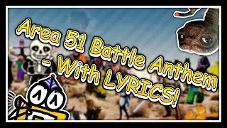 Area 51 Battle Anthem - With Lyrics! 🎵 Area 51 Raid Song