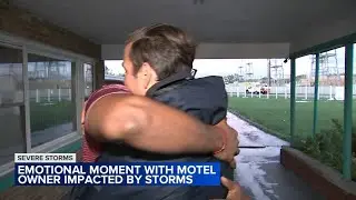 'Can I get a hug?': ABC7 reporter shares emotional moment with motel owner impacted by storms
