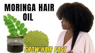 🌿 DIY Moringa Hair Growth Oil | Grow Long, Thick Hair