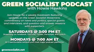 #GreenSocialist Notes, Episode 239