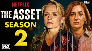 The Asset Season 2 Trailer &mdash; Netflix Renewal Update & What&rsquo;s Next, Release Date, Cast, Plot
