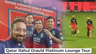 INSIDE Qatar Airways Rahul Dravid Platinum Lounge! | #QatarAirwaysLounge #playbold #rcb