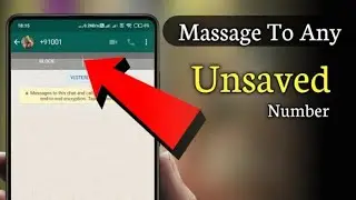 Directly Message To Unsaved Number on WhatsApp || IN Hindi || 2020