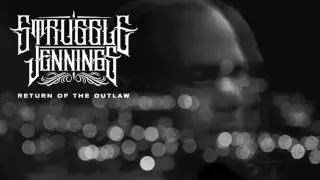 STRUGGLE - WORLD THAT'S MOVED ON (Ft. SHOOTER JENNINGS)