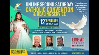 SEHION MINISTRIES, UK | ENGLISH | 2022 FEB  12 Sat 02:00pm - 04:00pm | SECOND SATURDAY CONVENTION