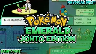 Updated Completed Pokemon Game With Johto Starters, Fairy Type, Physical Split & QoL Features! [GBA]
