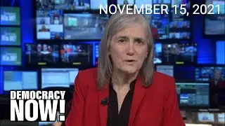 Top U.S. & World Headlines &mdash; November 15 2021