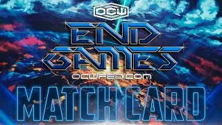 OCWFED: End Games 2025 Card WWE 2K24