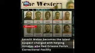 More arrests made as Louisiana inmate manhunt intensifies