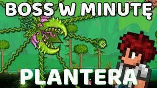 Boss w minutę - Plantera [Terraria 1.3]