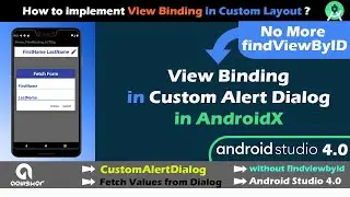 Просмотр привязки в диалоговом окне пользовательского оповещения в Android | Android Studio 4.0 | AndroidX