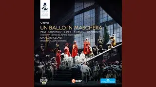 Un ballo in maschera*: Act III: ll messaggio entri &hellip; Di che fulgor, che musiche (Renato,...