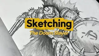 Sketching the Doom Slayer 