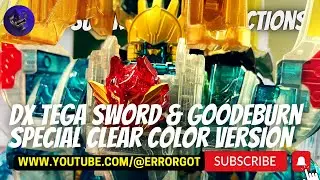 DX Tega Sword and Goodeburn Special Clear Color Version #supersentaiseries #powerrangers #mmpr
