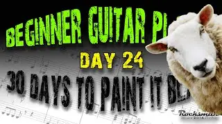 Guitar challenge - 30 days to Paint It Black - Day 24