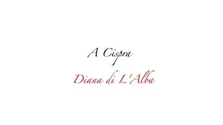 Diana di L'alba - A Cispra (paroles+traduction)