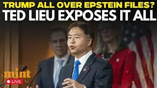 LIVE: Rep. Ted Lieu Alleges Trump Named Repeatedly In Epstein Files | Epstein Case | Trump News