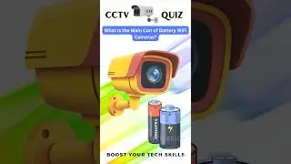 What Is the Main Con of Battery WiFi Cameras?  #cctvquiz #surveillancetech #securitysystem