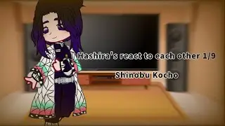 Hashira’s react to each other||1/9||Shinobu Kocho||RUS/ENG||kny||credits in description