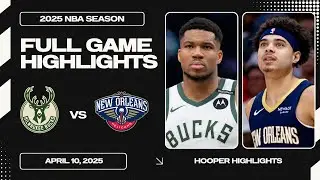Milwaukee Bucks vs New Orleans Pelicans Full Game Highlights | Apr 10 | 2025 NBA Season