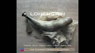 RICHARD WAGNER (1813-1883) Prelude to Lohengrin