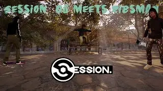 SessionOG Meets Ribsman