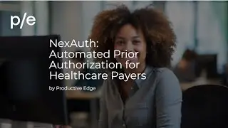 NexAuth: Automated Prior Authorization for Healthcare Payers